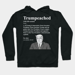 Trumpeached Definition Funny Trump Impeach Shirt Hoodie